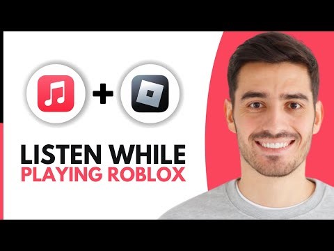 How To Listen To Apple Music While Playing Roblox (2025)