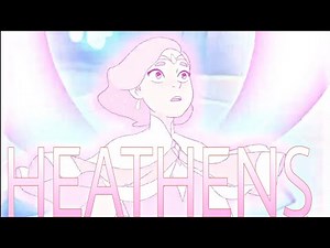 She-Ra and the Princesses of Power [AMV] Heathens