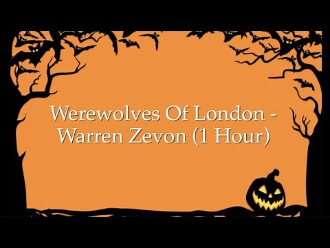 Werewolves Of London - Warren Zevon (1 Hour w/ Lyrics)
