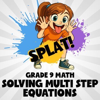 Solving Multi Step Equations SPLAT! Math Game - No Prep Grade 9 Review