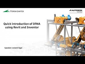 Autodesk tutorial: Quick introduction of DfMA using Revit and Inventor