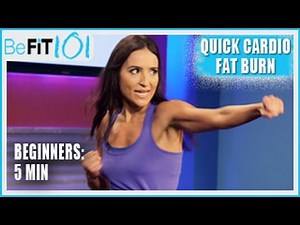 BeFiT 101: 5 min Quick Cardio Burn Workout for Beginners