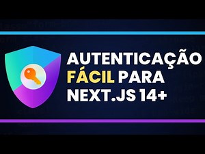 Como fazer Autenticação com NextAuth | Next.js 14+
