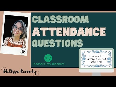 Classroom Attendance Ideas