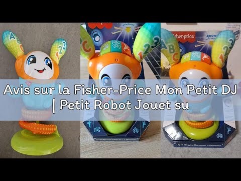 Avis sur la Fisher-Price Mon Petit DJ | Petit Robot Jouet sur Ressort 4 en 1 | Jouet Interactif Bébé