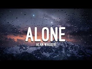 Alan Walker - Alone (Lyrics)