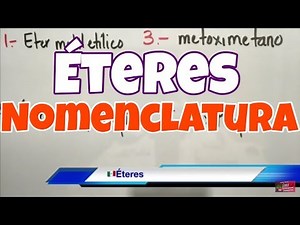 Ethers. Organic Chemical Nomenclature Part 2