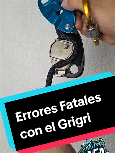 Errores comunes al usar un Grigri Petzl en escalada