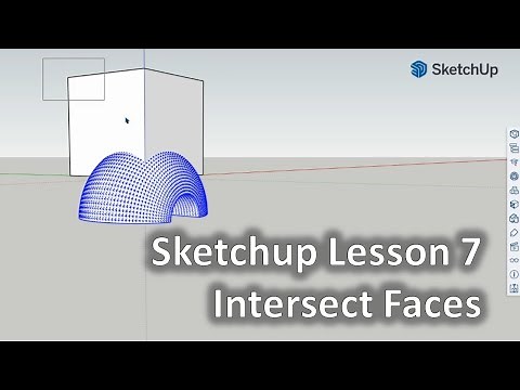 Sketchup Web Lesson 7 Intersect Faces