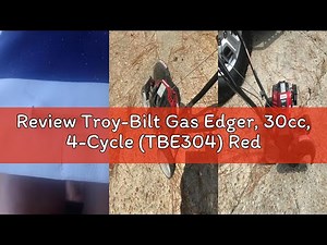 Review Troy-Bilt Gas Edger, 30cc, 4-Cycle (TBE304) Red