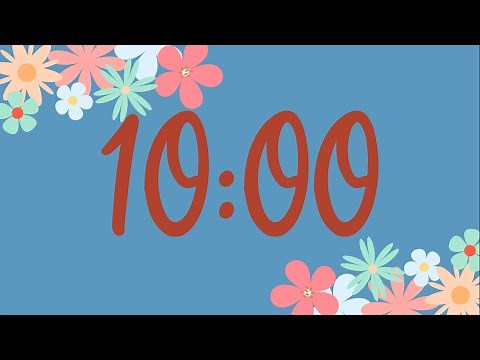 10 Minute Cute Spring Flower Classroom Timer (No Music, Fun Synth Alarm at End)