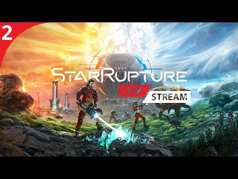 STARRUPTURE : On continue l'aventure