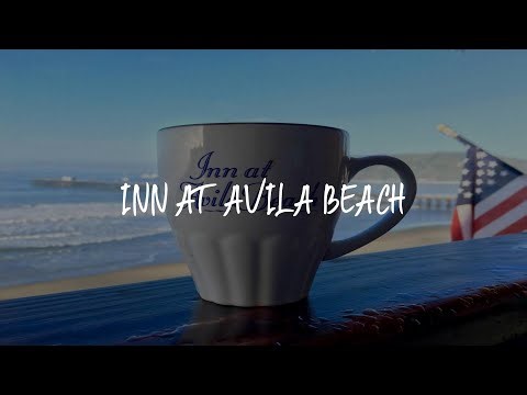 Inn At Avila Beach Review - Avila Beach , United States of America