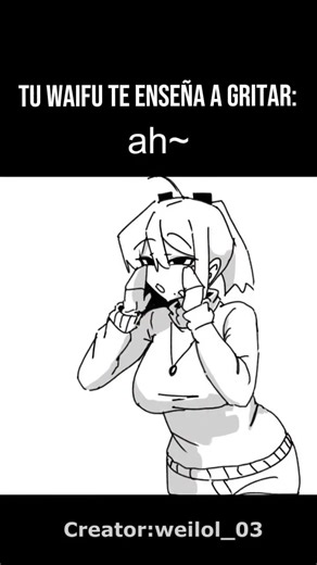 Tu Waifu Te Enseña A Gritar Dub #shorts