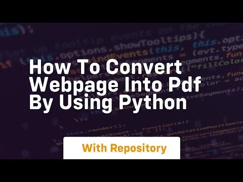 how to convert webpage into pdf by using python
