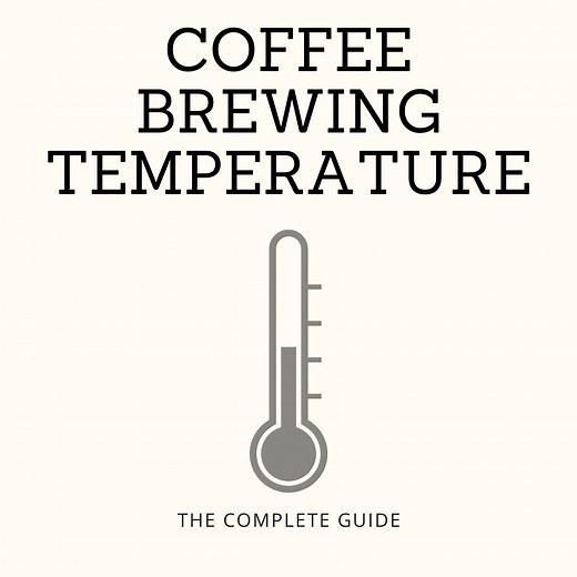 What's the Best Coffee Brewing Temperature?