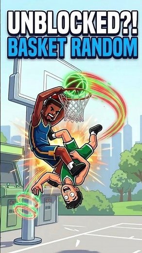 Play Basket Random Anywhere at School WiFi! 🏀🔥