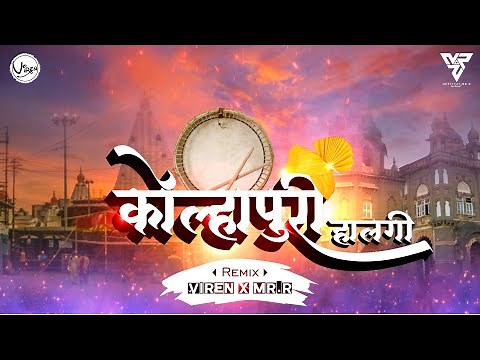Kolhapuri Halgi - Official Mix - DJ Viren & R two
