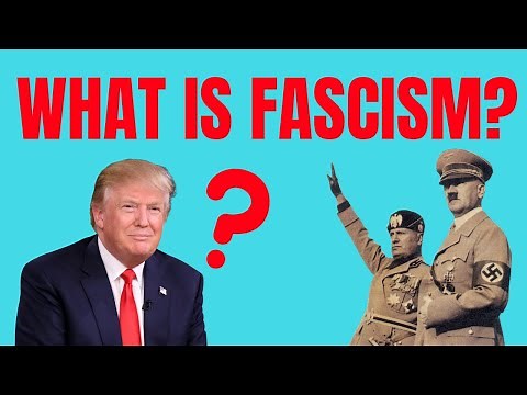 What is Fascism? Fascism Explained