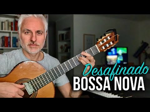 Desafinado Bossa Nova Guitar