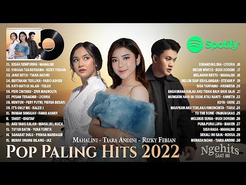 Lagu Pop Indonesia Terbaru Viral 2022 ~ Mahalini, Rizky Febian, Tiara Andini