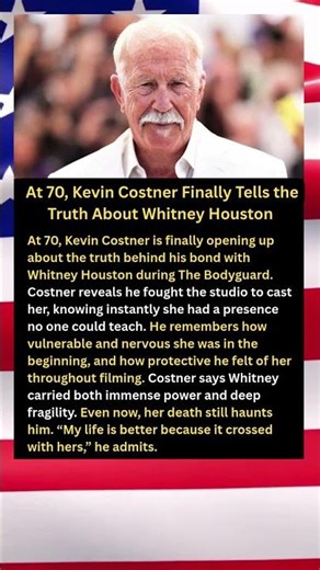 At 70, Kevin Costner Finally Tells the Truth About Whitney Houston#shorts