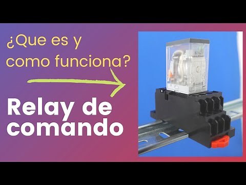 Relay de comando. Como funciona. Electricidad.