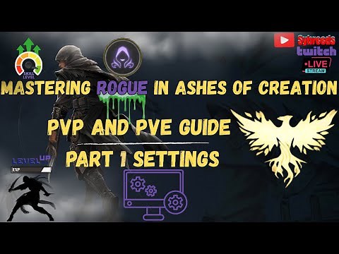 Mastering Rogue in Ashes of Creation PvP and PvE Guide Part 1 SETTINGS