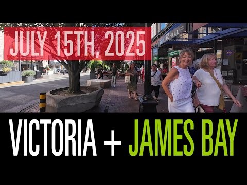 Walking Tour - Bay Street Bridge to Downtown Victoria + Carillon Bells + James Bay - July 15th, 2025