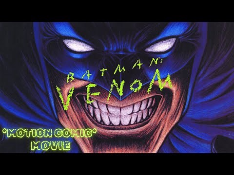 Batman: Venom | Full Motion Comic Movie | Comic Dub