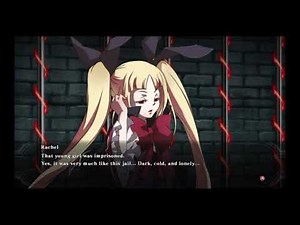 UNFORGETTABLE BLAZBLUE MOMENTS: Rachel Alucard's "Story of the World" -