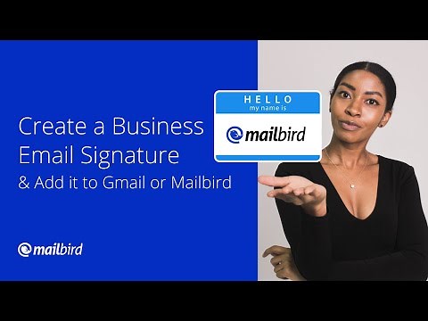 How to Create a Business Email Signature & Add it to Gmail or Mailbird