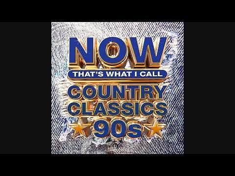 NOW That's What I Call Country Classics 90s
