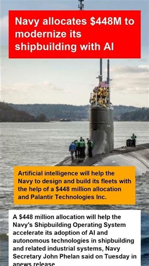 🚢 Navy Invests $448M to Modernize Shipbuilding with Advanced AI