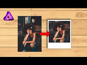 How to Create a Polaroid in Affinity Photo