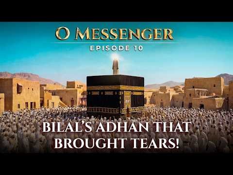10,000-Strong Muslim Army Enters Mecca! After 21 Years! - AI Visualized - O Messenger | Ep. 10