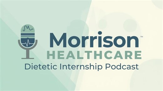 The Future of Dietetics: A Vision from Morrison Healthcare s VP of Nutrition Wellness | Morrison Healthcare Dietetic Internship