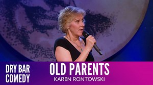 Parents: they gave you life and they'll come back to suck it out of you. | Dry Bar Comedy