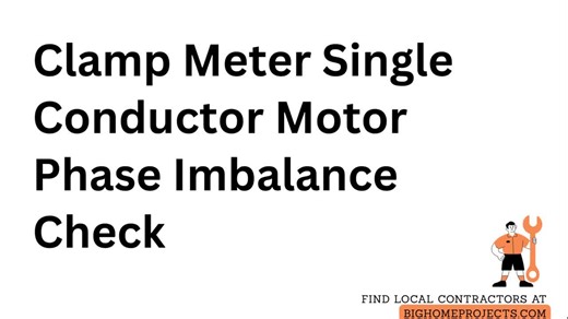 How to Use a Clamp Meter for Motor Diagnostics | Big Home Projects posted on the topic | LinkedIn
