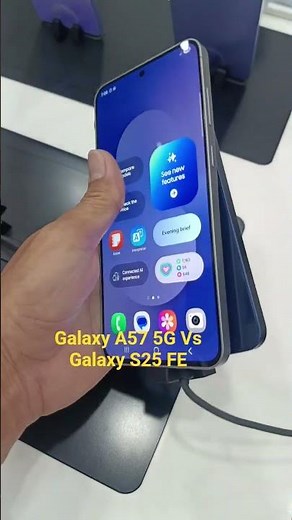 Galaxy A57 5G Vs Galaxy S25 FE Comparison #samsung #android