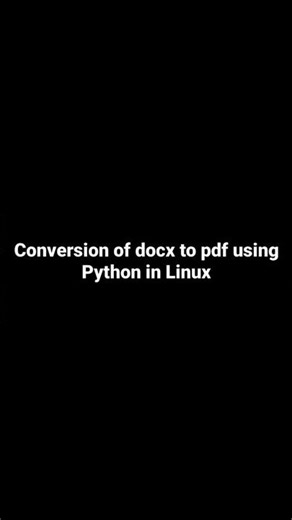 Convert DOCX to PDF effortlessly using Python on Linux #Python#Linux #Coding #Developer #Programming