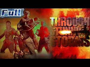 【ENG】Through Stunning Storms | War Movie | China Movie Channel ENGLISH | ENGSUB