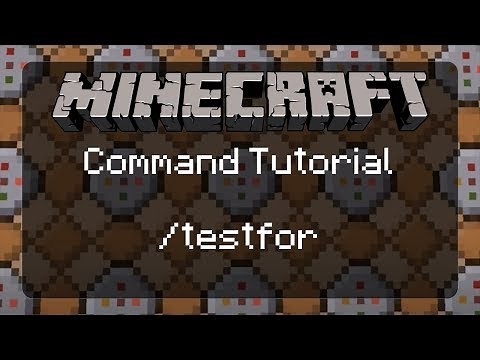 Minecraft Command Tutorial: Learning How to Use /testfor in Minecraft | 1.12.2 | pre-1.13
