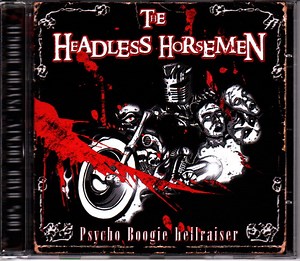 The Headless Horsemen - Psycho Boogie Hellraiser