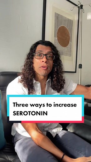 Three ways to boost serotonin levels naturally