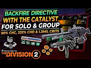 The Division 2 | BACKFIRE and THE CATALYST paried with ONGOING DIRECTIVE Just DESTROYS!