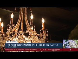 Kalamazoo's Henderson Castle is one Michigan's most haunted sites