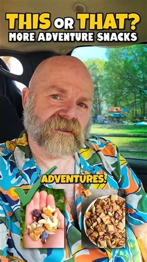 THIS or THAT? More Adventure Snacks