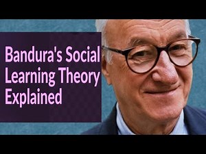 Albert Bandura's Social Learning Theory Explained!