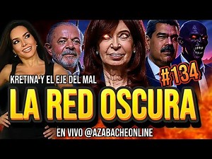 AzabacheLIVE #134🔥ALERTA!🔥EL APOYO A CRISTINA VIENE DEL EJE MÁS OSCURO